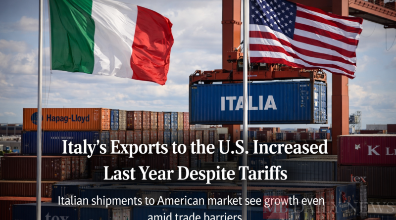 Italy's Exports to the U.S. Increased Last Year Despite Tariffs